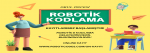 Okul Öncesi Robotik Kodlama Kayıtlarımız Başlamıştır !